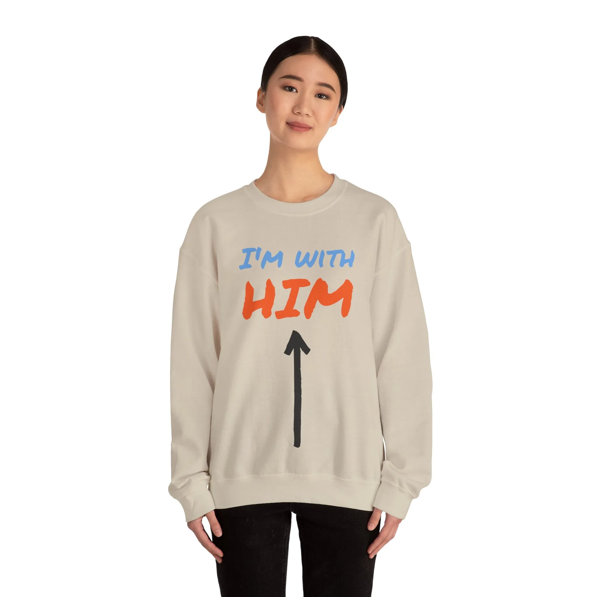Crewneck Sweatshirt - I'm With Him Love Relationship Together Proud
