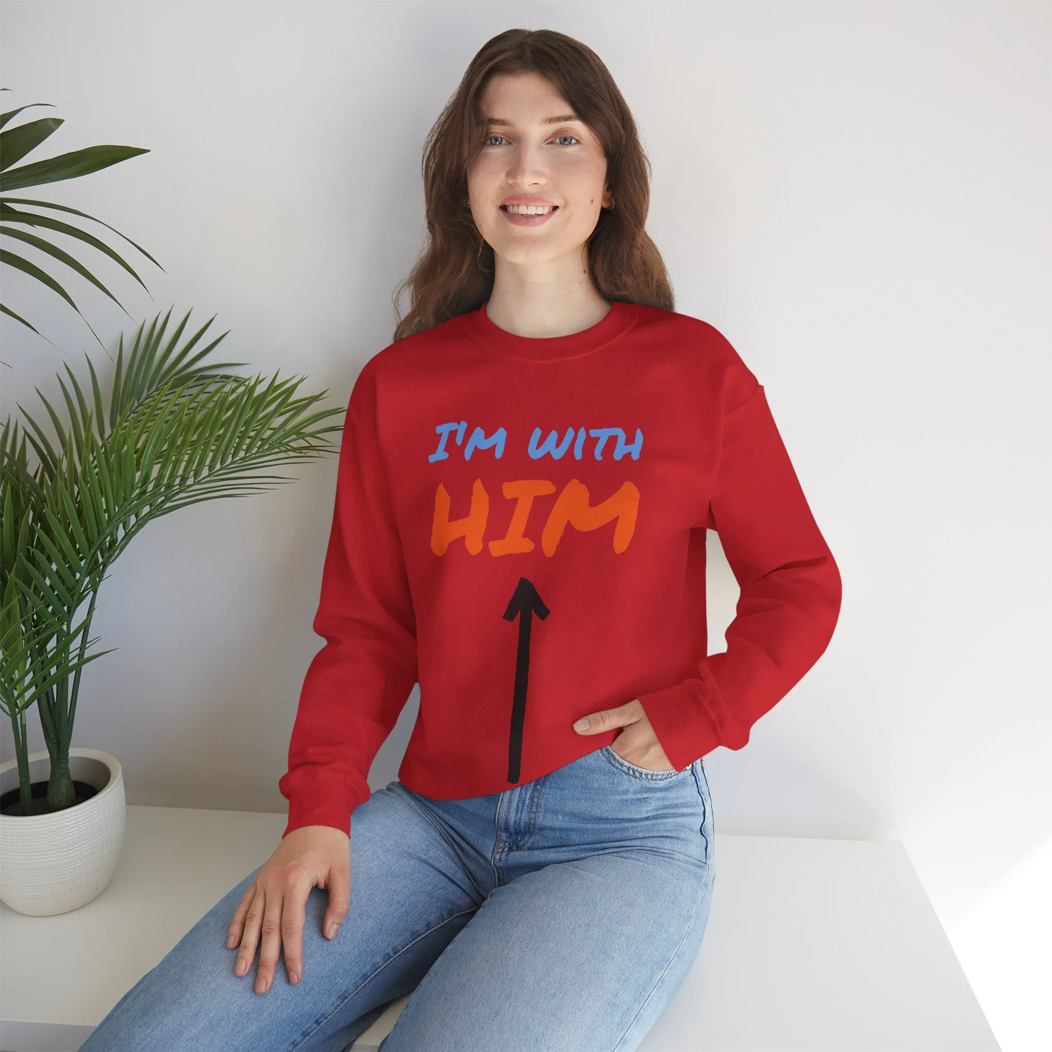 Crewneck Sweatshirt - I'm With Him Love Relationship Together Proud
