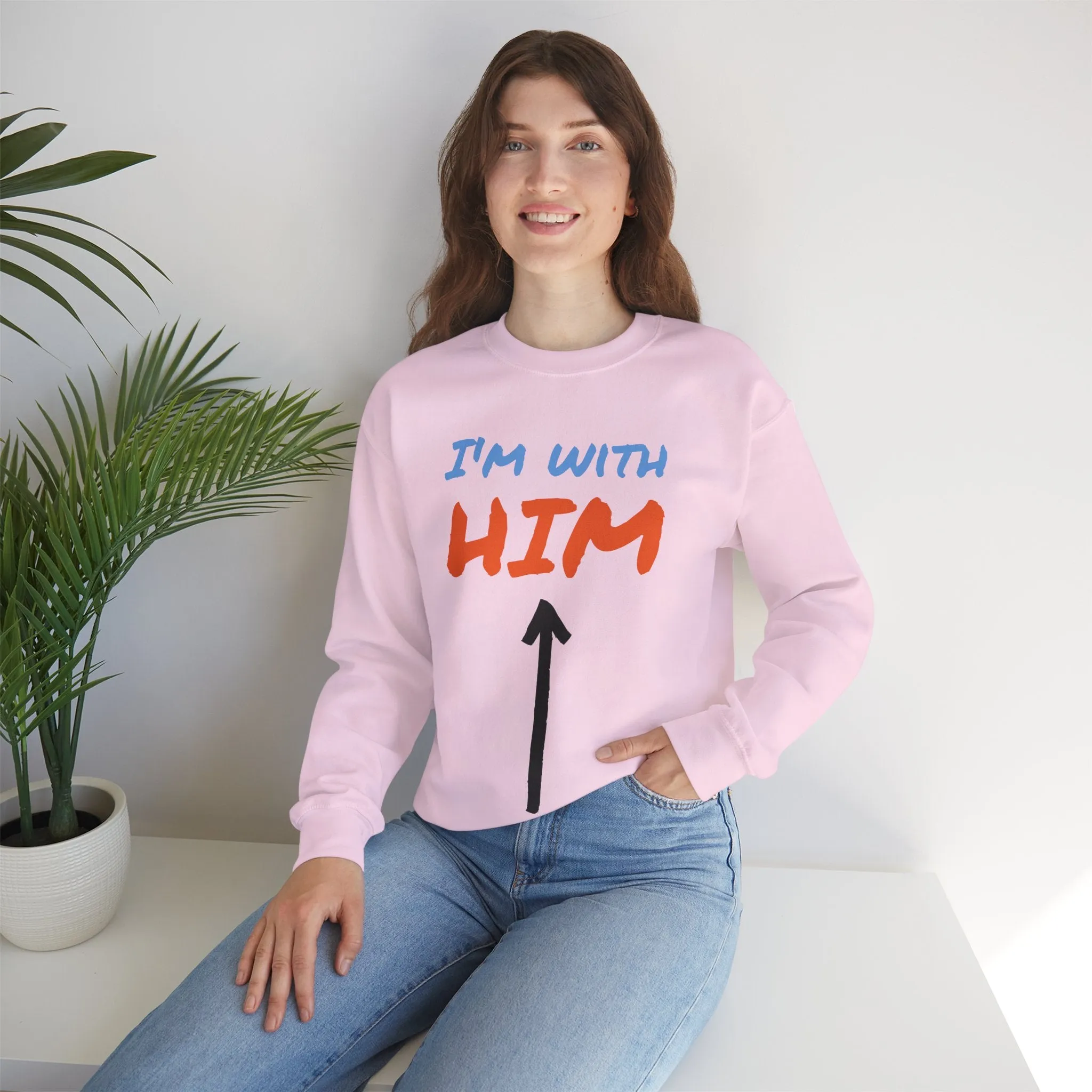 Crewneck Sweatshirt - I'm With Him Love Relationship Together Proud